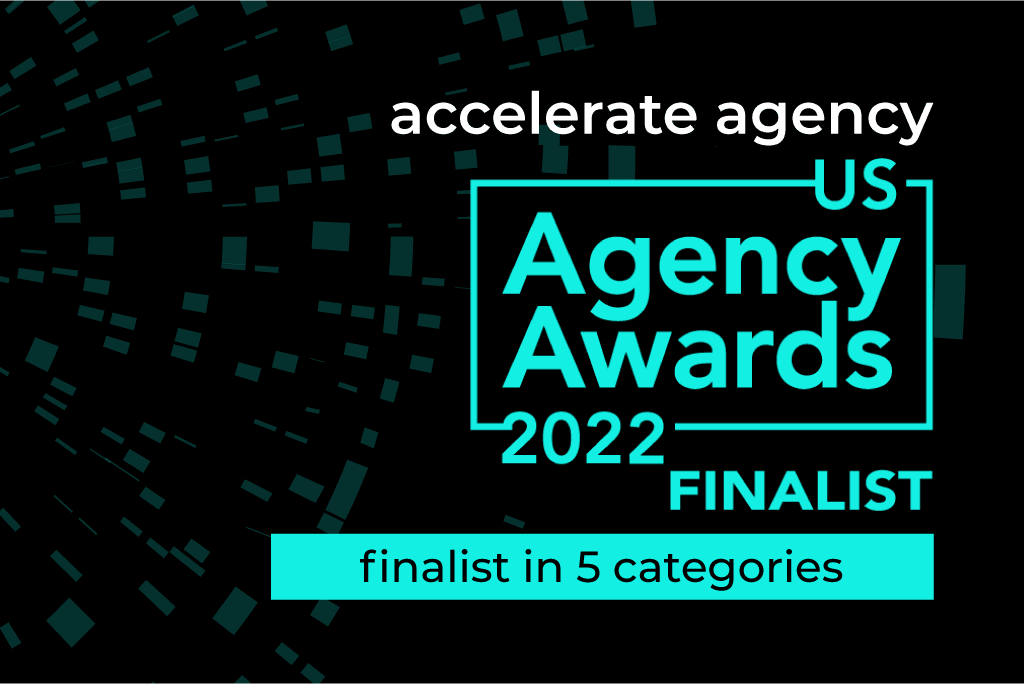 accelerate agency finalist in 5 categories for US Agency Awards