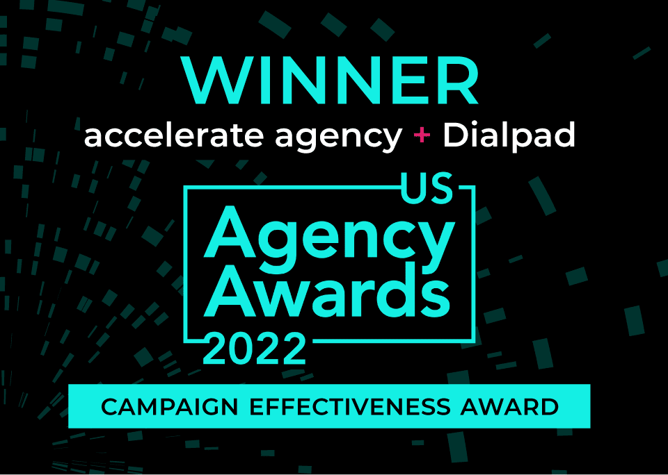accelerate agency wins Campaign Effectiveness Award at 2022 US Agency Awards